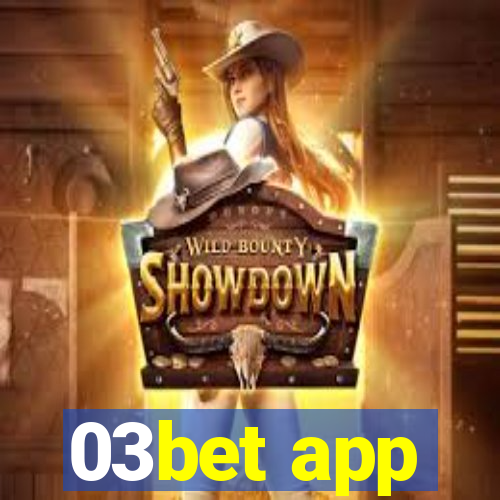 03bet app